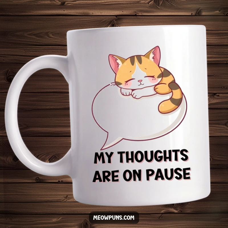 Funny Calico Cat Mug, a content cat naps peacefully on a large white speech bubble, conveying a sense of relaxation and humor.