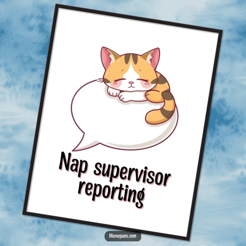 Funny Calico Cat Poster, a content cat naps on a giant speech bubble, adding humorous and cute decor.