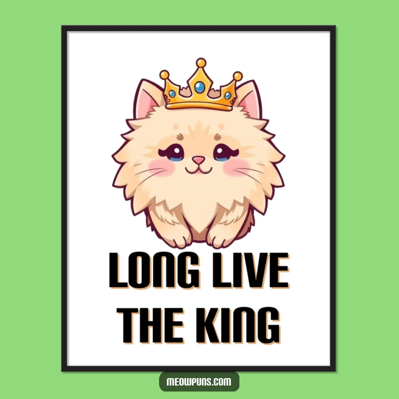 Funny Fluffy Cat King Poster Royal Wall Art for Cat Lovers