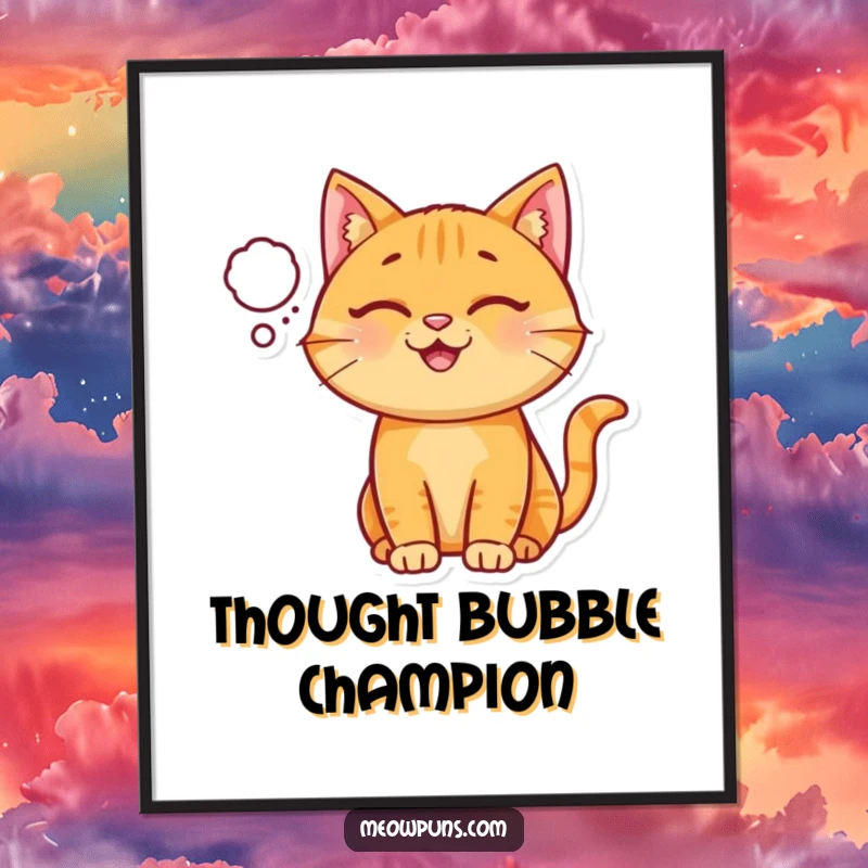 Funny Ginger Cat Poster, a happy ginger cat wears a tiny thought bubble, adding cheerful art.