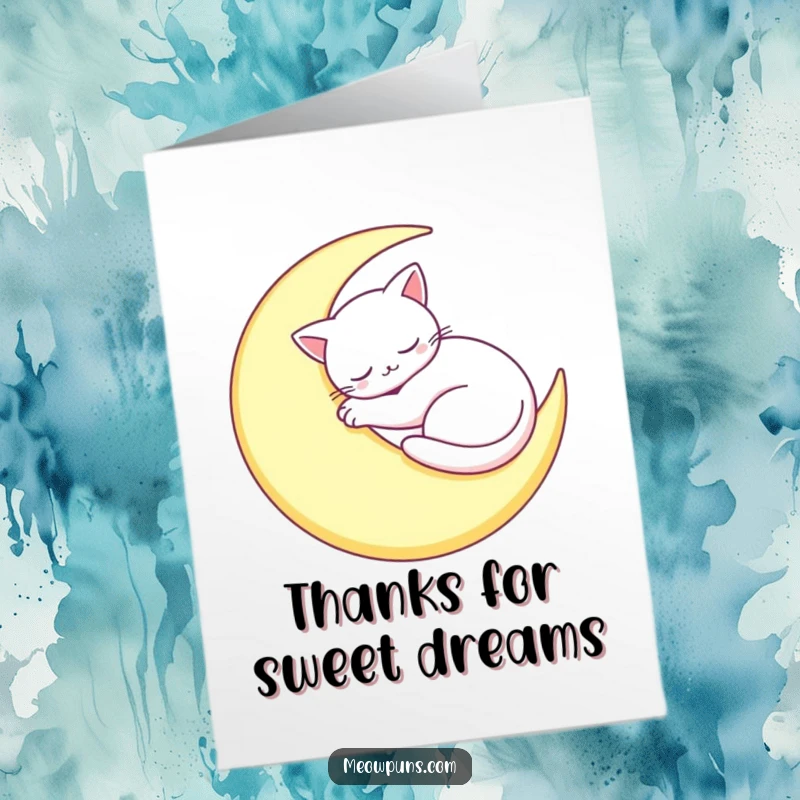 Free Printable Sleepy Cat Moon Thank You Card: Cat snoozing peacefully on a moon, a gentle thank you.