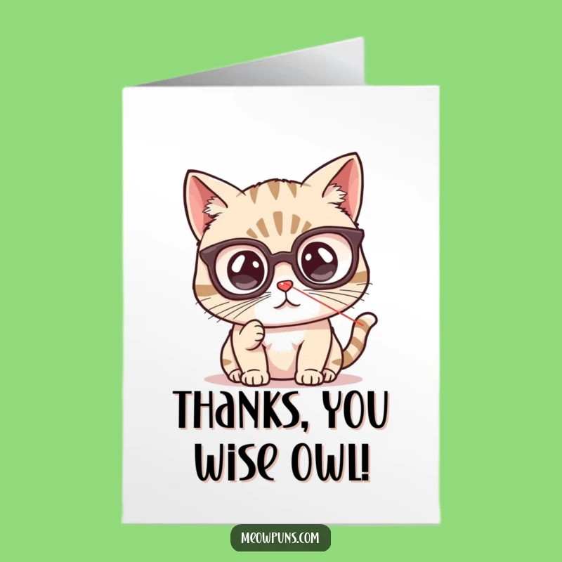 Free Printable Thank You Card: Witty Cat in Glasses, Laser Pointer - Grateful Download
