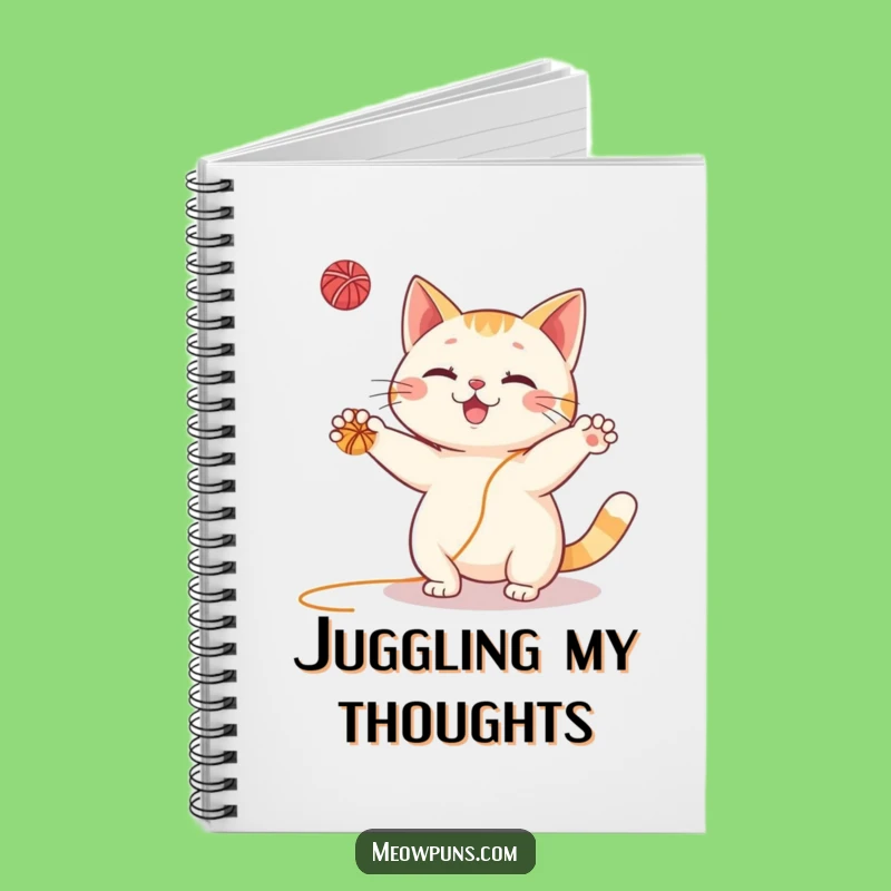 Funny Cat Yarn Juggling Notebook: Jot Down Ideas with Feline Flair!