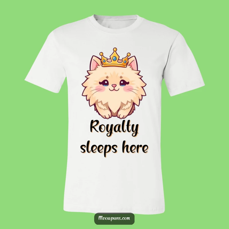 Funny Fluffy Cat King T-Shirt Wear Your Royal Feline Pride