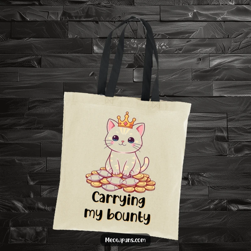 Funny tote bag with a cat wearing a tiny crown and sitting on fish-shaped coins, representing feline wealth and humor.